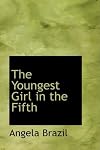 The Youngest Girl in the Fifth (Large Print Edition): A School Story