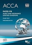 ACCA, for exams in 2012. Paper F8, Audit and assurance (United Kingdom)
