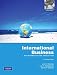 International Business: Global Edition: Environments and Operations