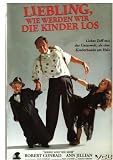 Liebling, wie werden wir die Kinder los - Ann Jillian Rober Conrad