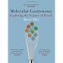 Molecular Gastronomy: Exploring the Science of Fla&hellip by Herve This