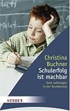 Produkt-Bild: Schulerfolg ist machbar: Gute Leistungen in der Grundschule (HERDER spektrum)