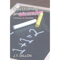 Questioning and Teaching: A Manual of Practice