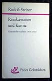 Reinkarnation und Karma -  Gesammelte Aufs&auml;tze 1903-1923 - Rudolf Steiner
