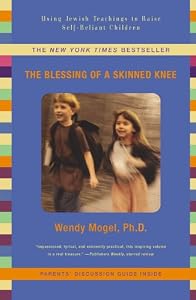 Cover of "The Blessing Of A Skinned Knee:... Cover of "The Blessing Of A Skinned Knee:...
