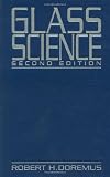 Glass Science, 2nd Edition