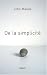 De La Simpleicite (Paperback)
