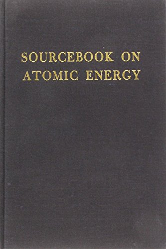 sourcebook on atomic energy