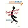 Improvising Real Life: Personal Story in Playback Theatre