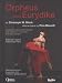 Gluck, Christoph Willibald - Orpheus und Eurydike