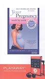 Your Pregnancy Week by Week: Library Edition