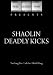 Shaolin Deadly Kicks (1977)