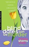 Blind Dates Can Be Murder (A Smart Chick Mystery)
