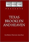 Texas Brooklyn and Heaven (1948)