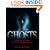 Ghosts: True Encounters with the World Beyond