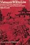 Vietnam's Will to Live: Resistance to Foreign Aggression from Early Times Through the Nineteenth Century (Modern reader)