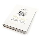 Dressed: A Century of Hollywood Costume Design (Special Edition) (Hardback)