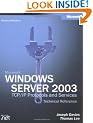 Microsoft Windows Server 2003 TCP/IP Protocols and Services Technical Reference