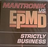 Strictly Business: Mantronik vs EPMD