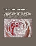 The It Law - Internet: .Gov, .Mobi, .XXX, 4g, Ajax, Amipci, Acceptable Use Policy, Access, Adsense, Ad Hoc Working Group on Informatics, Addr
