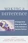 Making a Difference: A Comparative View of the Role of The Internet in Election Politics
