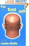 Fat Bald Jeff