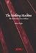 The Nothing Machine: The Fiction of Octave Mirbeau (Faux Titre): The Fiction of Octave Mirbeau (Faux Titre)