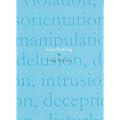 Mindfucking: A Critique of Mental Manipulation