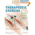 Therapeutic Exercise for Physical Therapist Assistants: Techniques for Intervention (Point (Lippincott Williams and... by William D Bandy and Barbara Sanders