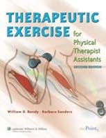 Therapeutic Exercise for Physical Therapist Assistants: Techniques for Intervention (Point (Lippincott Williams & Wilkins))