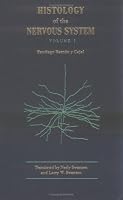 Histology of the Nervous System of Man and Vertebrates (History of Neuroscience, No 6) (2 Volume Set)