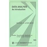 Data Analysis: An Introduction (Quantitative Applications in the Social Sciences)