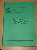 The work and organisation of the legal profession