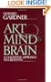 Art, Mind, And Brain: A Cognitive Approach To Creativity
