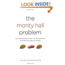 The Monty Hall Problem: The Remarkable Story of Math's Most Contentious Brain Teaser