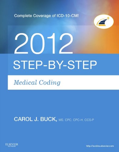 Medical Coding Online 2012 for Step-by-Step Medical Coding 2012 Edition (User Guide, Access Code & Textbook Package), 1e