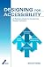 Book Designing for Accessibility: A Business Guide to Countering Design Exclusion (Human Factors and Ergonomics)