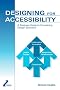 Designing for Accessibility: A Business Guide to Countering Design Exclusion (Human Factors and Ergonomics)