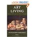 The Art of Living: Socratic Reflections from Plato to Foucault (Sather Classical Lectures)