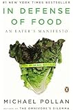 In Defense of Food: An Eater's Manifesto