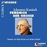 H&ouml;rbuch Friedrich der Große