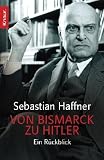 Von Bismarck zu Hitler: Ein R�ckblick