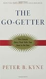 The Go-Getter: A Story That Tells You How To Be One