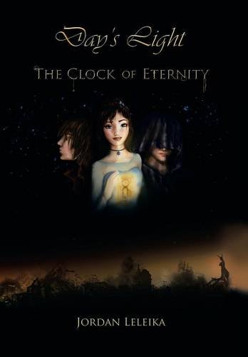 Day's Light: The Clock of Eternity