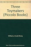 The three toymakers