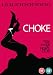 Choke [DVD] [2008]