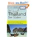 DuMont Reise-Taschenbuch Reisef�hrer Thailand, Der S�den: MIt Extra-Reisekarte und 10 Entdeckungstouren!
