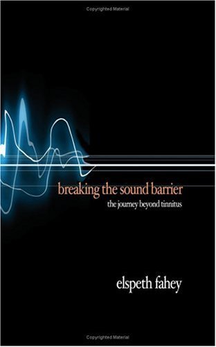 Breaking the Sound Barrier: The Journey Beyond Tinnitus