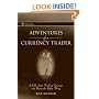Adventures of a Currency Trader: A Fable About Trading, Courage, and Doing the Right Thing (Wiley Trading)