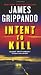 Intent to Kill